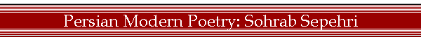 Persian Modern Poetry: Sohrab Sepehri